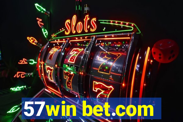 57win bet.com